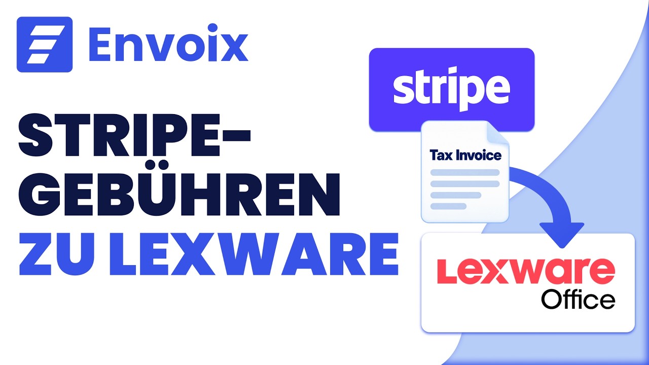 Videovorschau: Stripe-Gebührenrechnungen mit Envoix an Lexware Office übertragen
